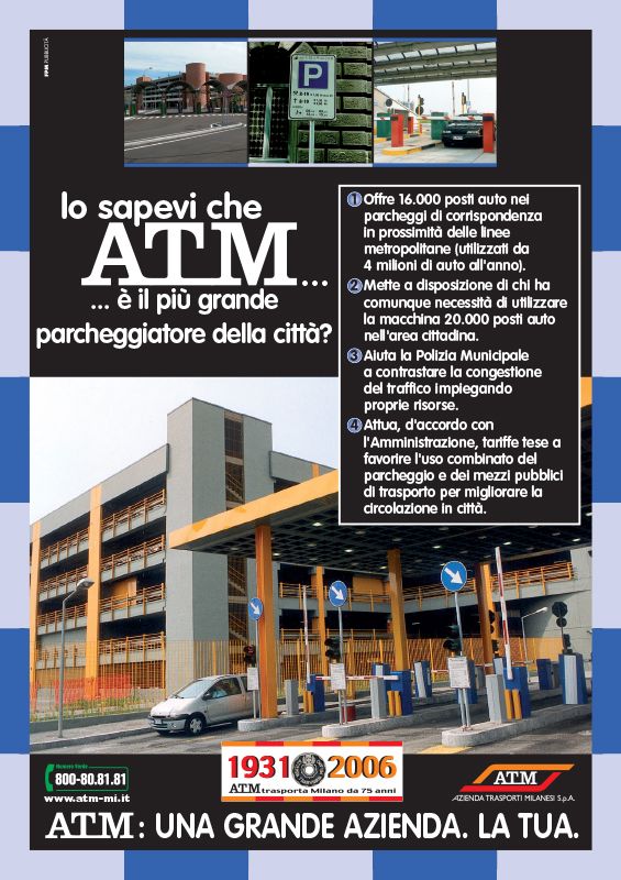 "ATM: una grande azienda. La tua.", 2006 "ATM: una grande azienda. La tua.", 2006