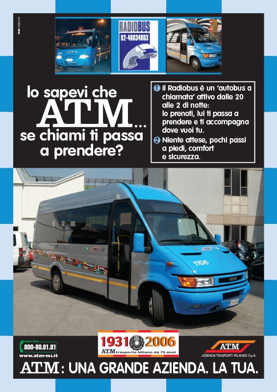 "ATM: una grande azienda. La tua.", 2006 "ATM: una grande azienda. La tua.", 2006