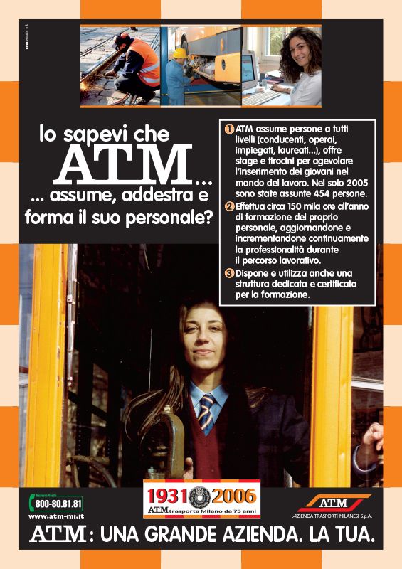"ATM: una grande azienda. La tua.", 2006 "ATM: una grande azienda. La tua.", 2006