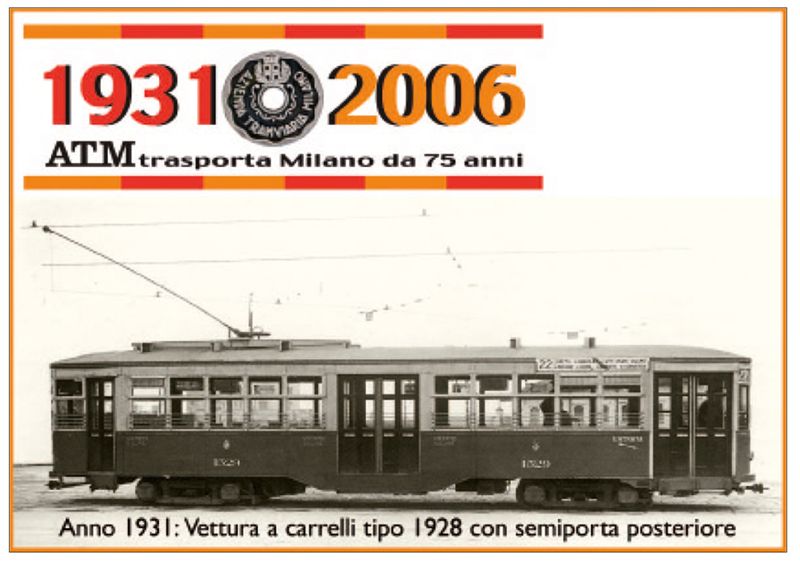 "1931-2006 ATM trasporta Milano da 75 anni" - cartolina, 2006 "1931-2006 ATM trasporta Milano da 75 anni" - cartolina, 2006