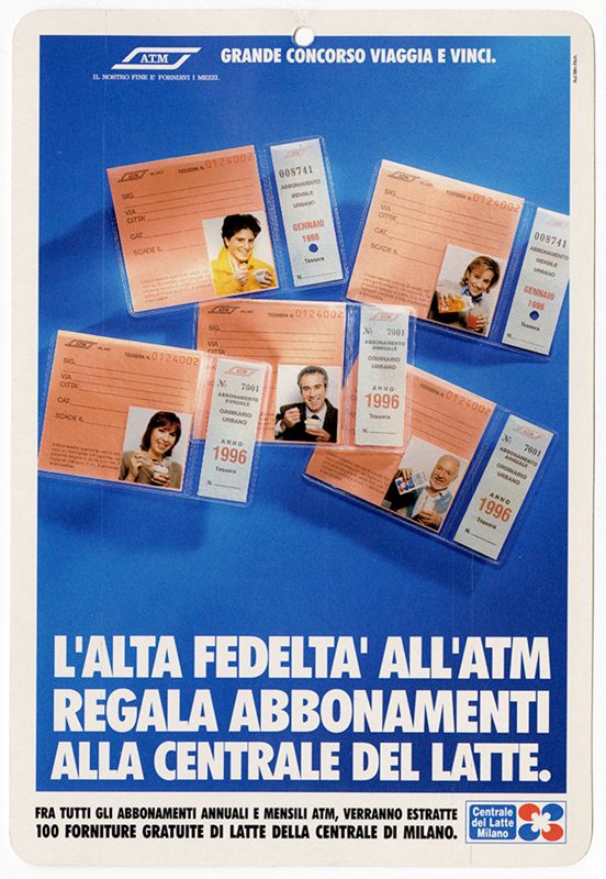 "L'alta fedeltà all'ATM regala abbonamenti alla Centrale del Latte."- fronte, 1996 "L'alta fedeltà all'ATM regala abbonamenti alla Centrale del Latte."- fronte, 1996